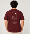 Men’s Maroon Crew Neck Better You Tee